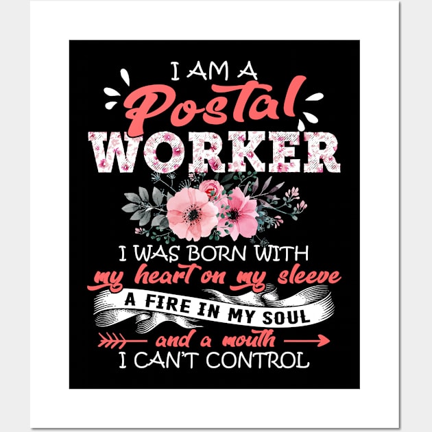 Postal Worker I Was Born With My Heart on My Sleeve Floral Postal Work Flowers Graphic Wall Art by Kens Shop